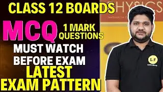 Class 12 Boards | Physics Most Important Questions | MCQs Based on Latest Exam Pattern | Board 2023