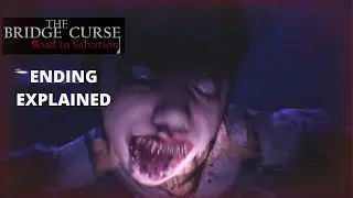 ENDING EXPLAINED | The Bridge Curse Road to Salvation Explained