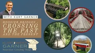 Hoosier Bridges - Crossing the Past in the Present