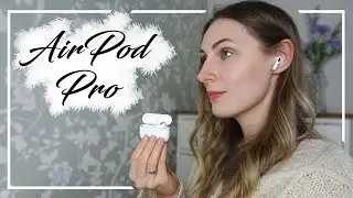 AirPod Pro's - The features & why I'm loving them!