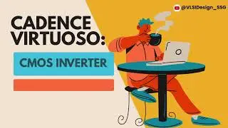 Cadence Virtuoso: CMOS Inverter Layout Design [Step-by-Step] | VLSI Lab #8