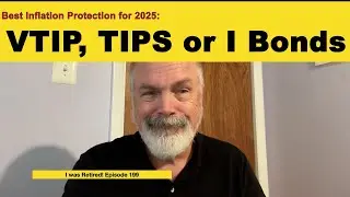 Best Inflation Protection for 2025: VTIP TIPS or I Bonds