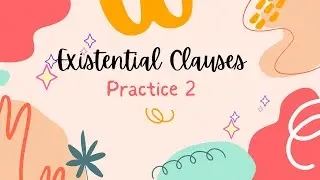 Grammar Practice -  Existential Clauses: There is / There are / There was / There were 2