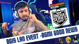 Scout on BGIS Lan Event - Bgmi Good news | Bgmi International