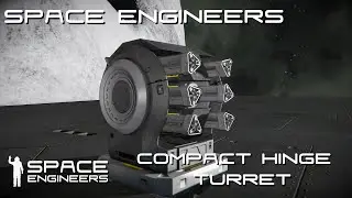 Space Engineers - How to Build Compact Hinge Turrets - Warfare 2 Custom Turrets!!