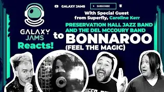 Bonnaroo (Feel The Magic) - Reaction Video