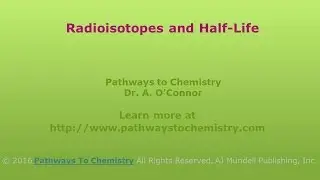 Half-Life and Radioisotopes