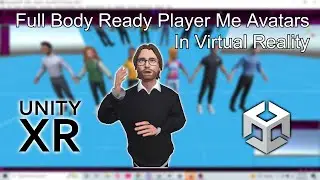 How to Use Full Body Ready Player Me Avatars in VR - Unity Tutorial - Part 1