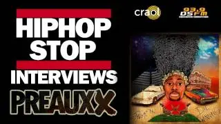 PreauXX on The Hip Hop Stop