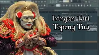 Iringan Tari, Tabuh Topeng Tua, FL Studio, Tanpa Kendang