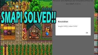 SMAPI GET ERROR LENGTH INDEX, VERBOSE LOGGING ON ANDROID OS13+ | SOLVED 100% BY WISNUNUG