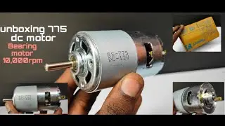 Unboxing a original 775 dc motor part 1