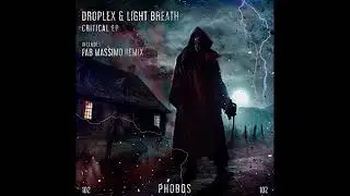 Droplex, Light Breath - This Is Critical (Original Mix)