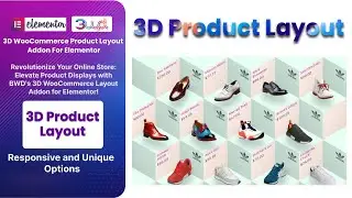 Enhance Your WooCommerce Store with BWD 3D WooCommerce Product Layout Addon for Elementor!
