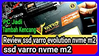 ssd varro evolution 512 nvme m2 - review ssd varro evolution nvme m2