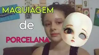 FIZ A TAL MAQUIAGEM PELE DE PORCELANA! #maquiagem #boneca #comedy