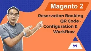 Magento 2 Reservation Booking QR code Add-On - Module Workflow