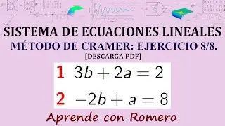 Solución de Ecuaciones Lineales mediante Método de Cramer (Ejercicio 8/8) [PDF Descarga]