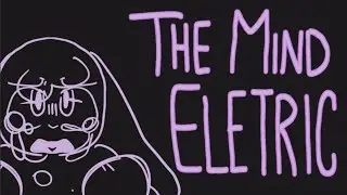 THE MIND ELECTRIC || ANIMATION MEME || TW