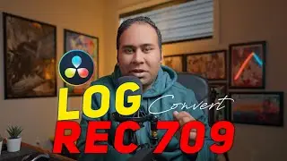 How To Convert LOG Footages Into REC 709 In DAVINCI RESOLVE | Things You Must KNOW