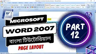 Ms Word 2007 Bangla Tutorial | Part- 12 | Page Layout | Step By Step Guide | bangla tutorial