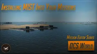Installing MIST - DCS World Mission Editor Series