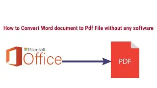 How to Convert a word document to pdf file in very easy way without installing any software