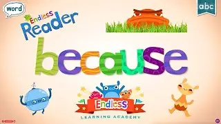 Exploring 'BECAUSE' with Endless Reader | Interactive Word Learning for Children