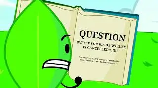 Battle for BFDI Weekly is CANCELLED!