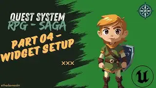 Unreal Engine - RPG - Saga - Quest System - Tutorial - Part 04 - Widget Setup