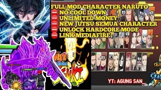 UPDATE NARUTO SENKI MOD | FULL CHARACTER SELECT | NO COOLDOWN | UNLIMITED MONEY | JUTSU TERBARU 2021