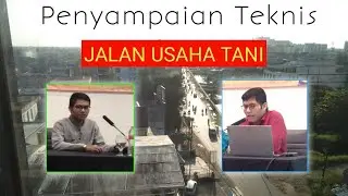 Penyampaian Teknis Jalan Usaha Tani