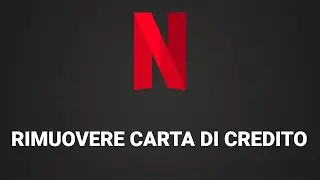 Come rimuovere la Carta di Credito su Netflix (rimuovere metodo di pagamento)