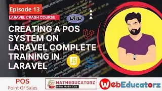 How to create point of sale software -  Episode 13 - Laravel Crash Course