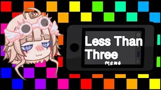 Less Than Three
