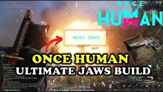 Once Human - Ultimate Jaws Unstable Bomber Build