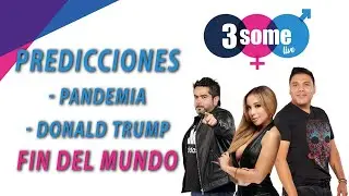 PREDICCIONES - PANDEMIA- DONALD TRUMP - FIN DEL MUNDO