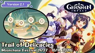Trials of Delicacies - Moonchase Festival (9/27 - 10/11, 2021) - Genshin Impact v2.1