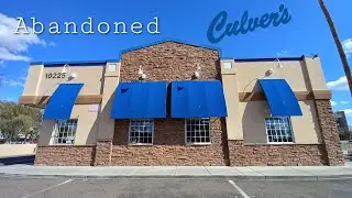Abandoned Culver's - Phoenix AZ