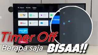 Cara Mengatur Timer Off Hingga 24 Jam di TV Changhong