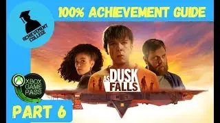 As Dusk Falls 100% Achievement Guide - Chapter 6