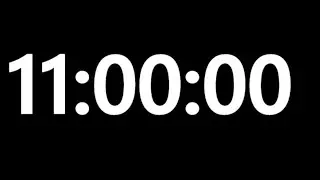 11 Hour Countdown Timer | 11 Hour Timer | 11 Hours | Alarm Clock | Ambience Sounds