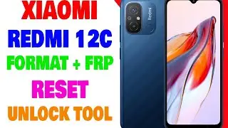 Xiaomi Redmi 12C FRP | Xiaomi Redmi 12C Factory Reset Done By Unlock Tool | Umar Mobile