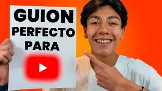Cómo Escribir un Guion Para YouTube