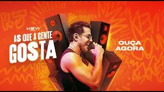Kevi Jonny - As Que A Gente Gosta