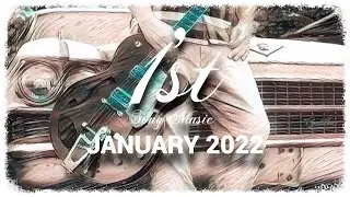 1st Song Music January 2022