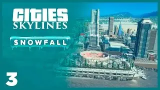 Cities Skylines Snowfall - EP 3 - Urban Frontier | SimValera