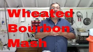 E121 Wheated Bourbon mash