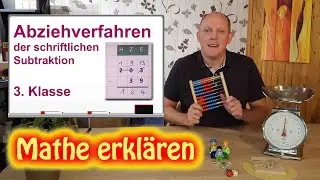 Schriftliches Rechnen: Abziehverfahren | Mathe erklären