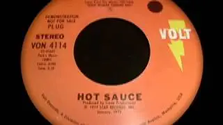 Hot Sauce - I Can't Let You Go